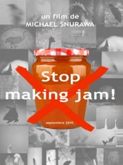 Stop Making Jam!